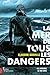 La mer de tous les dangers (NON CLASSE) (French Edition)