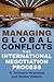 Managing Global Conflicts: The International Negotiation Process