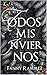 Todos mis inviernos by Fanny Ramírez