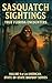 Sasquatch Sightings by Travis Korns