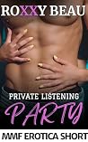 Private Listening...