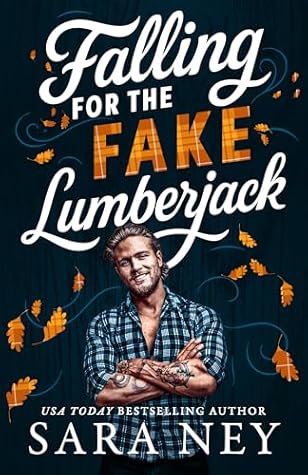 Falling for the Fake Lumberjack (Axes & Endzones #1)