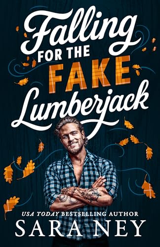 Falling for the Fake Lumberjack (Axes & Endzones #1)