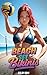 Beach Set Bikinis: A HaremLit Slice of Life (Beach Set Babes Book 3)