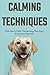 Calming Techniques: From Fe...