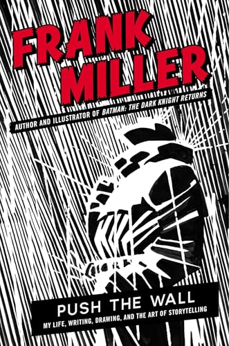 Push the Wall: My Life, Writing, Drawing, and the Art of Storytelling (Hardcover)