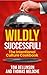 Wildly Successful! by Tom Bellinson
