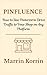 Pinfluence: How to Use Pinterest to Drive Traffic to Your Shop on Any Platform: Grow your online business with simple Pinterest marketing strategies that ... and sales (The Social Sales System Series)