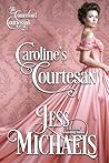 Caroline's Courtesan
