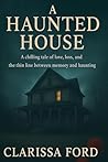 A Haunted House