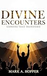 Divine Encounters...