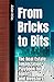 From Bricks to Bits by Aidan Atlas