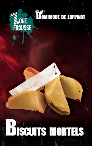 Biscuits mortels (ZONE FROUSSE) (French Edition)