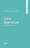 Cara Speranza (Italian Edition)
