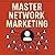 Master Network Marketing