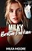 Milky For The Bratva Pakhan...