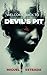 Devil's Pit: A Chilling Horror Novel