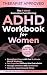The 6-Week Executive Functioning ADHD Workbook For Women by Thriving Through Thoughs Pu... The 6-Week Executive Functioning ADHD Workbook For Women by Thriving Through Thoughs Pu...