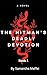 The Hitman's Deadly Devotion