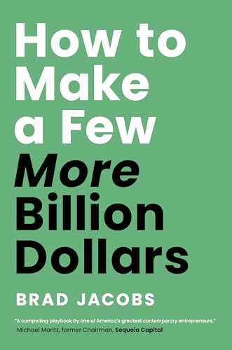 How to Make a Few More Billion Dollars (Hardcover)