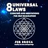 8 Universal Laws: Exercises and Meditations for Self-Realization