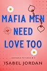 Mafia Men Need Lo...