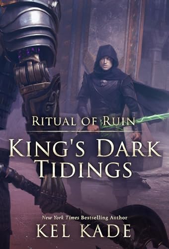 Ritual of Ruin (King's Dark Tidings Book 7)