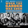 When the Garden W...