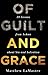 Of Guilt And Grace: Ten Lessons from Achan about Sin and Salvation