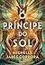 O príncipe do sol (O trono de Khetara Livro 1) (Portuguese Edition)