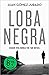 Loba negra (Antonia Scott 2)