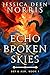 Echo of Broken Skies (Sky & Ash Book 1)