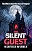 The Silent Guest