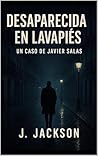 DESAPARECIDA EN LAVAPIES: UN CASO DE JAVIER SALAS (LOS CASOS DE JAVIER SALAS nº 1) (Spanish Edition)