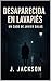 DESAPARECIDA EN LAVAPIES: UN CASO DE JAVIER SALAS (LOS CASOS DE JAVIER SALAS nº 1) (Spanish Edition)