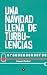 Una Navidad llena de turbul...