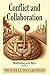 Conflict and Collaboration by Mitchell Weisburgh