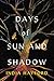 Days of Sun and Shadow