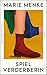 Spielverderberin by Marie Menke
