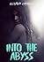 Into The Abyss