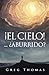 ¡EL CIELO!... ¿ABURRIDO?