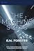 The Machine Stops (Outpost Books Legacy Collection)