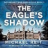 The Eagle's Shadow: The Covert War Chronicles, Book 1