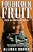 Forbidden Fruit - Tales of ...