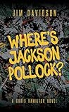 Where's Jackson Pollock?