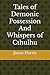 Tales of Demonic Possession...