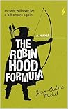 The Robin Hood Formula by Jean-Cedric  Michel