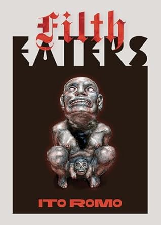Filth Eaters