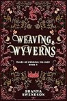 Weaving & Wyverns
