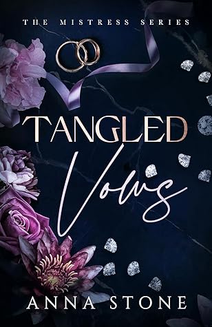 Tangled Vows (Mistress, #1)